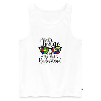 Autism Awareness – Don't Condemn What - Men's Premium Organic Tank Top - white - Front - Michal (187cm)