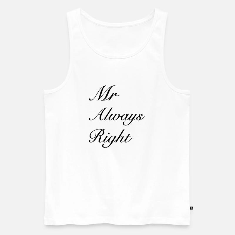 Mr Right - Männer Premium Bio Tank Top - Weiß
