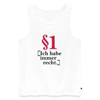 § 1 I'm always right. - Men's Premium Organic Tank Top - white - Front - AI Model Male 178 light (178cm)