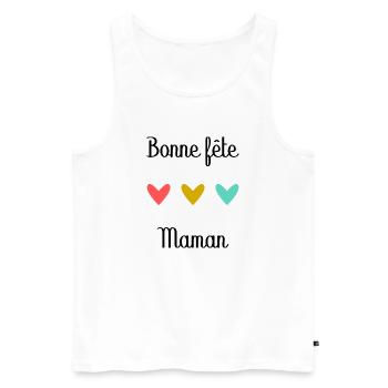 Bonne Fête Maman. Fête des mères - Débardeur bio Premium Homme - blanc - Devant - Michal (187cm)