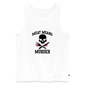 Meat means murder - meat means murder - Men's Premium Organic Tank Top - white - Front - AI Model Male 178 light (178cm)