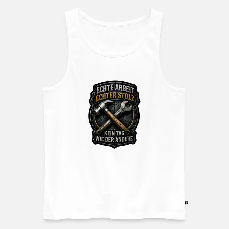 Echte Arbeit. Echter Stolz. - Männer Premium Bio Tank Top - Weiß