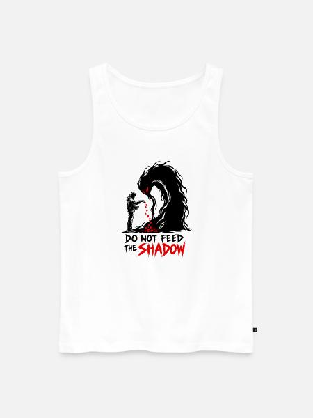 Füttere nicht den Schatten - Männer Premium Bio Tank Top - Weiß