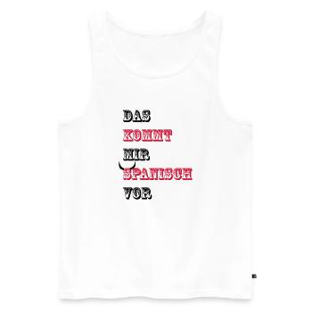 Das kommt mir Spanisch vor - Männer Premium Bio Tank Top - Weiß - Vorne - Michal (187cm)