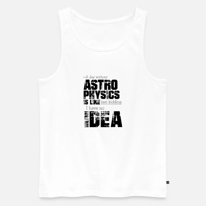 Astrophysik - Männer Premium Bio Tank Top - Weiß