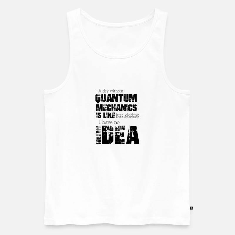 Quantenmechanik - Männer Premium Bio Tank Top - Weiß