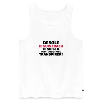 désolé je suis coach...pour vous faire transpirer - Débardeur bio Premium Homme - blanc - Devant - Michal (187cm)