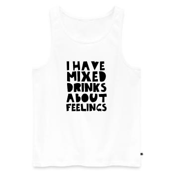 I Have Mixed Drinks About Feelings - Men's Premium Organic Tank Top - white - Front - AI Model Male 178 light (178cm)