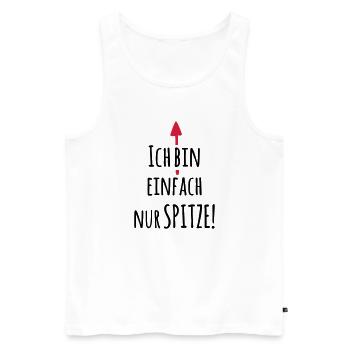 Ich bin einfach Spitze - Lustiger Spruch - Männer Premium Bio Tank Top - Weiß - Vorne - Michal (187cm)