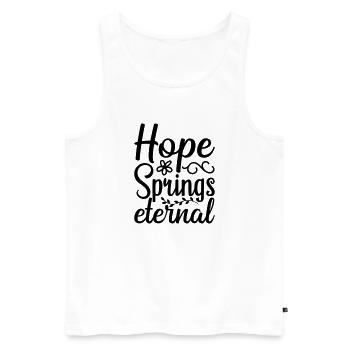 2 hope springs eternal - Männer Premium Bio Tank Top - Weiß - Vorne - Michal (187cm)
