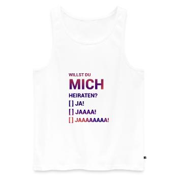 Willst Du mich heiraten Heiratsantrag - Männer Premium Bio Tank Top - Weiß - Vorne - Michal (187cm)