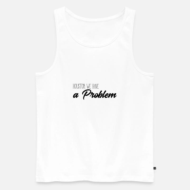 Huston we have a problem - Männer Premium Bio Tank Top - Weiß