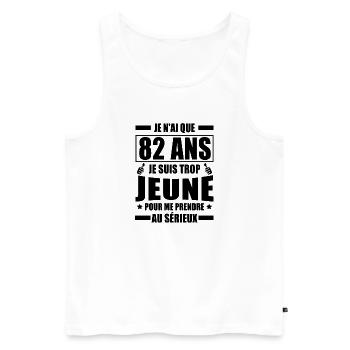 je n ai que 82 ans / cadeau anniversaire 82 ans - Débardeur bio Premium Homme - blanc - Devant - Michal (187cm)