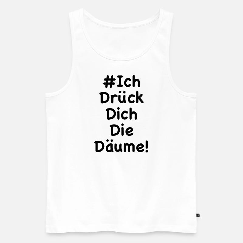 Ich drück dich die Däume - Männer Premium Bio Tank Top - Weiß