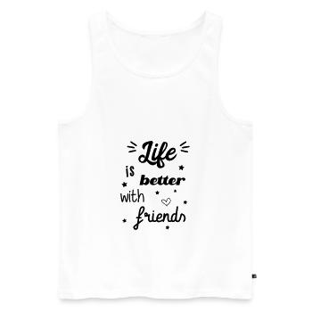 Life is better with friends - Männer Premium Bio Tank Top - Weiß - Vorne - AI Model Male 178 light (178cm)