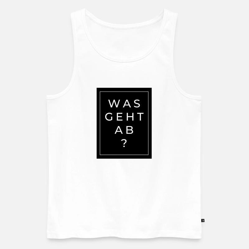 Was geht ab? - Männer Premium Bio Tank Top - Weiß
