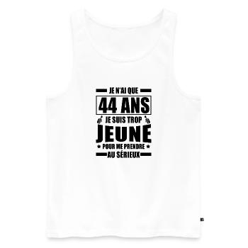 44 ans / cadeau humour anniversaire 44 ans - Débardeur bio Premium Homme - blanc - Devant - Michal (187cm)