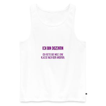 Ich bin Dozentin - ich rette die Welt - Männer Premium Bio Tank Top - Weiß - Vorne - Michal (187cm)