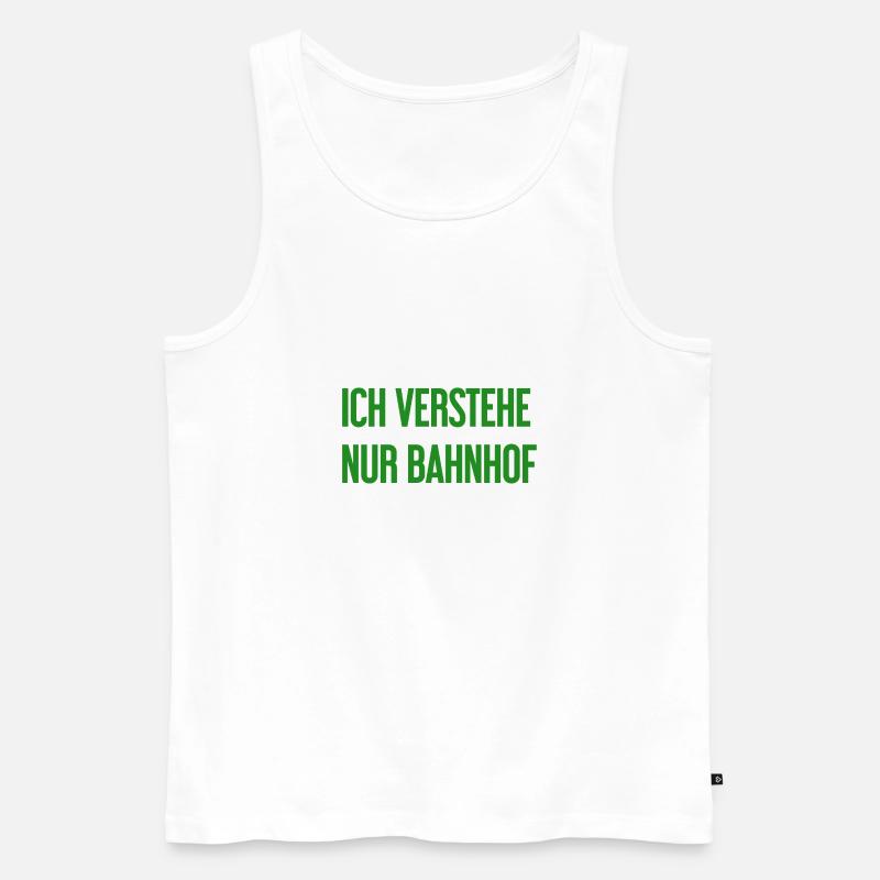 Ich verstehe nur Bahnhof - Männer Premium Bio Tank Top - Weiß