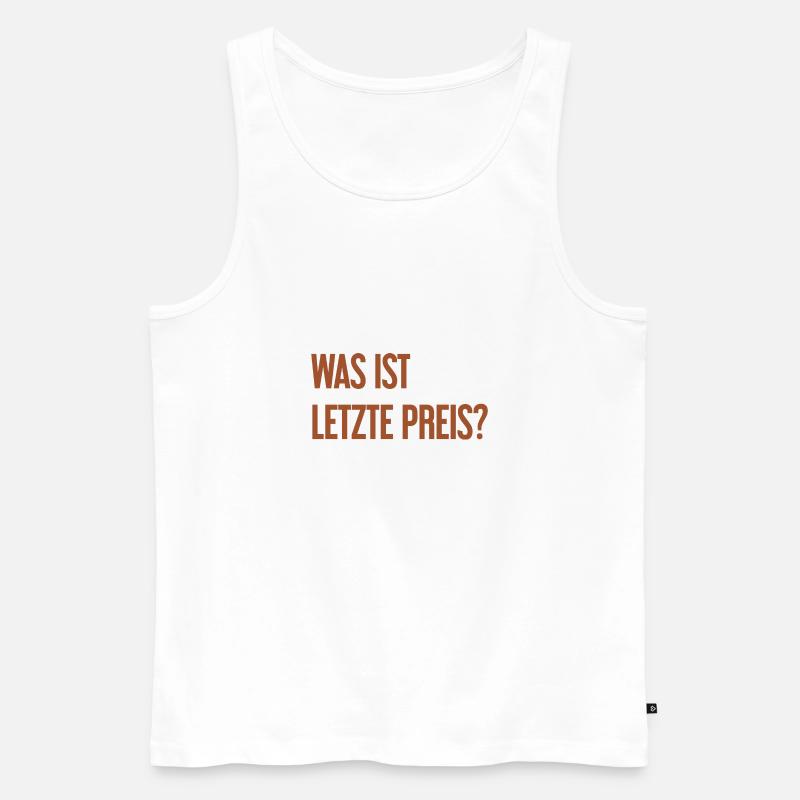 Was ist letzte Preis? - Männer Premium Bio Tank Top - Weiß