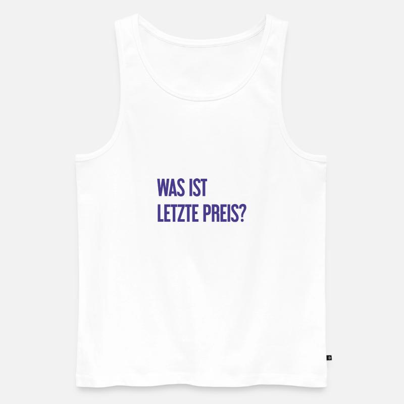 Was ist letzte Preis? - Männer Premium Bio Tank Top - Weiß