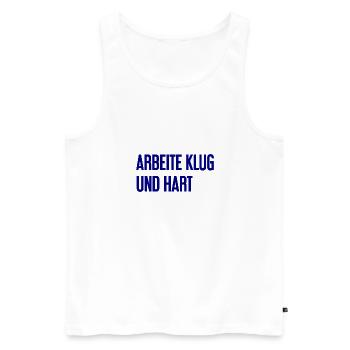 Work Smart And Hard – Success Motto For Doers - Men's Premium Organic Tank Top - white - Front - Michal (187cm)