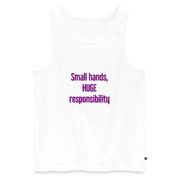 Kleine Hände, riesige Verantwortung Eltern-Spruch - Männer Premium Bio Tank Top - Weiß - Vorne - AI Model Male 178 light (178cm)