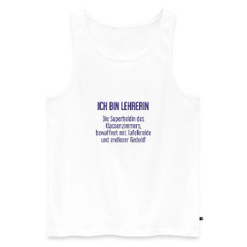 Lehrerin - Die Superheldin des Klassenzimmers! - Männer Premium Bio Tank Top - Weiß - Vorne - Michal (187cm)