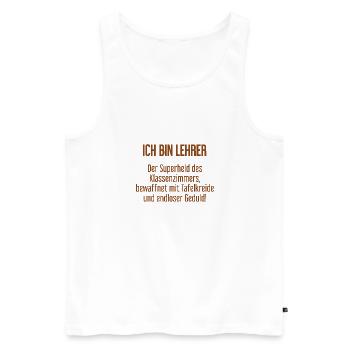 Lehrer - Der Superheld des Klassenzimmers! - Männer Premium Bio Tank Top - Weiß - Vorne - Michal (187cm)