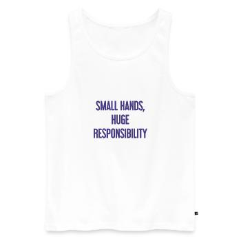 Kleine Hände, riesige Verantwortung Eltern-Spruch - Männer Premium Bio Tank Top - Weiß - Vorne - AI Model Male 178 light (178cm)