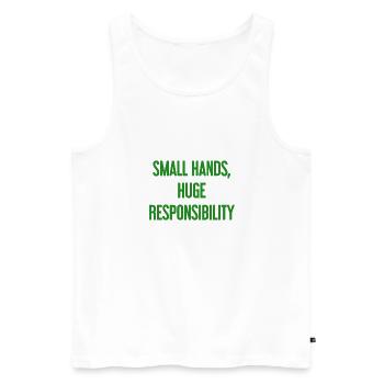 Kleine Hände, riesige Verantwortung Eltern-Spruch - Männer Premium Bio Tank Top - Weiß - Vorne - Michal (187cm)