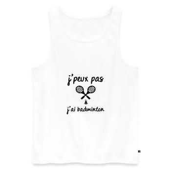 j'peux pas j ai badminton - Débardeur bio Premium Homme - blanc - Devant - Michal (187cm)