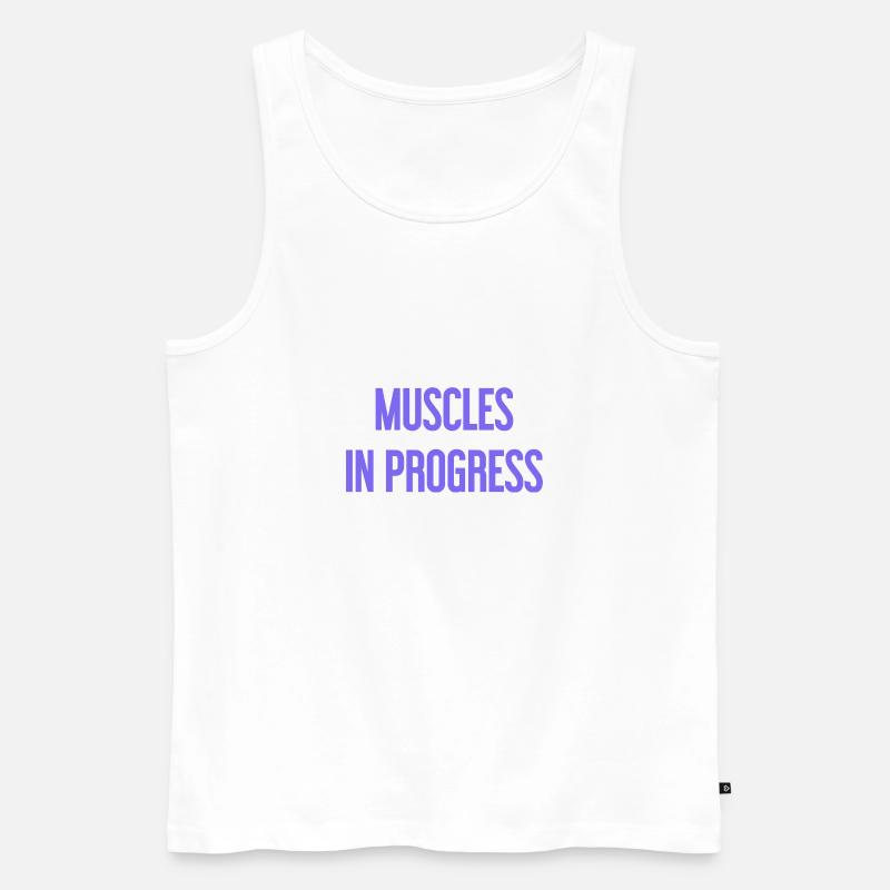 Muscles in Progress - Männer Premium Bio Tank Top - Weiß