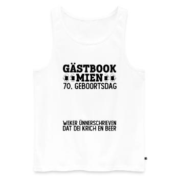 70 Geburtstag Plattdeutsch Gästebuch Norddeutsch - Männer Premium Bio Tank Top - Weiß - Vorne - Michal (187cm)