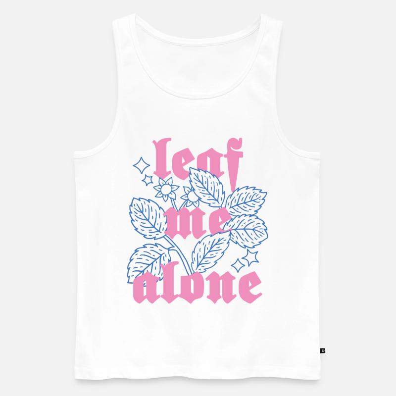 Leaf Me Alone – Botanik mit Attitüde - Männer Premium Bio Tank Top - Weiß