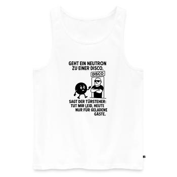 Neutron Disco – Lustiges Physik Party Design - Männer Premium Bio Tank Top - Weiß - Vorne - Michal (187cm)