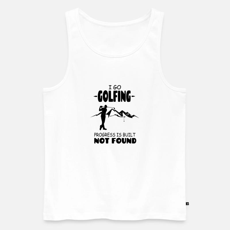 I_Go_Golfing_Progress_Is_Build_Not_Found - Männer Premium Bio Tank Top - Weiß