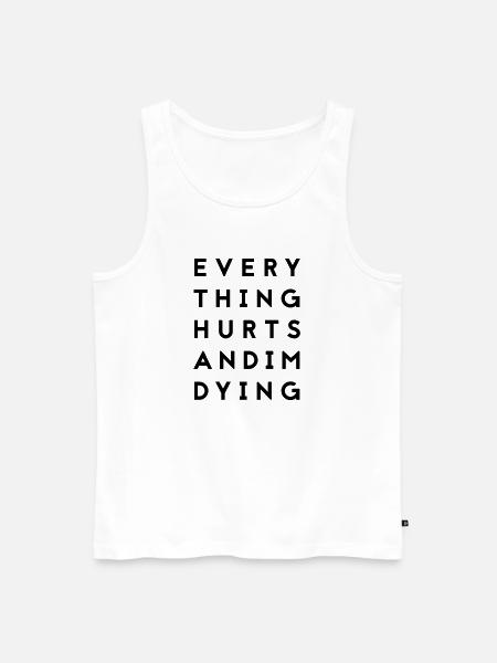 everythinghurts - Männer Premium Bio Tank Top - Weiß