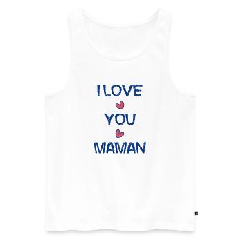 BONNE FÊTE MAMAN. MAMAN. FÊTE DES MÈRES. COEUR - Débardeur bio Premium Homme - blanc - Devant - Michal (187cm)