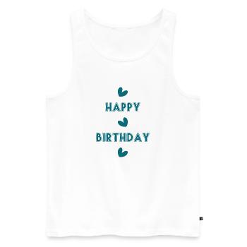 HAPPY BIRTHDAY. HAPPY BIRTHDAY. ANNIVERSARY. - Men's Premium Organic Tank Top - white - Front - Michal (187cm)