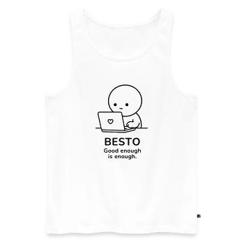 Besto – Assez bien c’est assez | Motivation au travail - Débardeur bio Premium Homme - blanc - Devant - Michal (187cm)