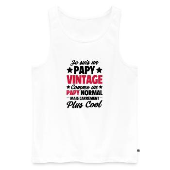 Je suis un papy vintage / cadeau humour papy - Débardeur bio Premium Homme - blanc - Devant - Michal (187cm)