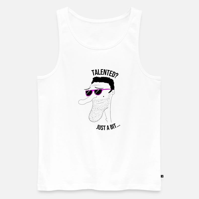 Talentiert? Nur ein bisschen... Mann - Männer Premium Bio Tank Top - Weiß