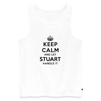 keep calm and let stuart handle it - Men's Premium Organic Tank Top - white - Front - Michal (187cm)