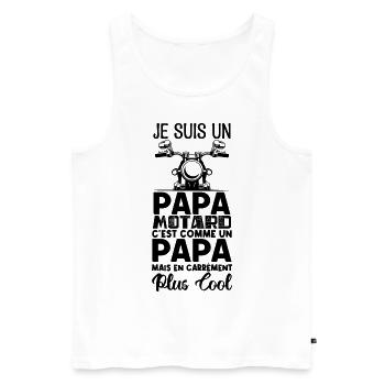 papa motard. Cadeau papa motard. père motard. - Débardeur bio Premium Homme - blanc - Devant - Michal (187cm)