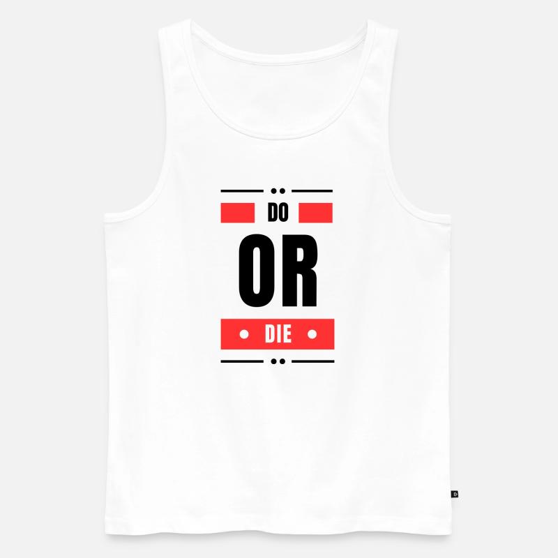 Tun oder Sterben - Männer Premium Bio Tank Top - Weiß