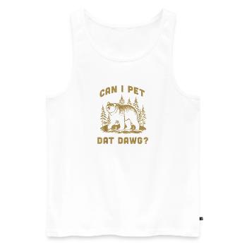 Darf ich diesen Hund, Wanderer, Tierliebhaber, lustiger Bär streicheln. - Männer Premium Bio Tank Top - Weiß - Vorne - Michal (187cm)