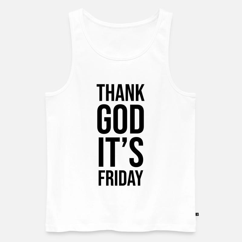 Thank God Its Friday - Männer Premium Bio Tank Top - Weiß