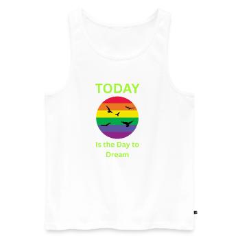 Today Is the Day to Dream Rainbow T-Shirt - Men's Premium Organic Tank Top - white - Front - Michal (187cm)