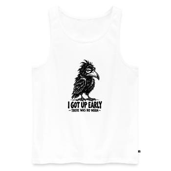  I Got Up Early There Was No Worm Funny Crow - Männer Premium Bio Tank Top - Weiß - Vorne - Michal (187cm)